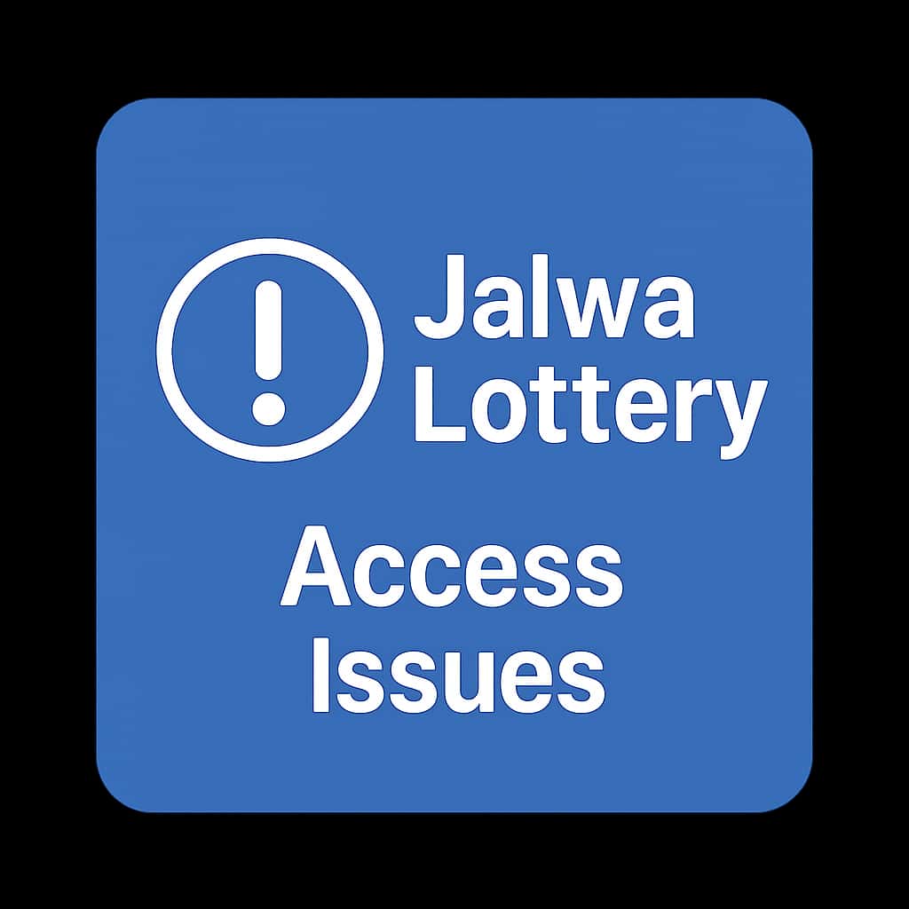 A badge representing Jalwa Lottery Access Issues with clear text.