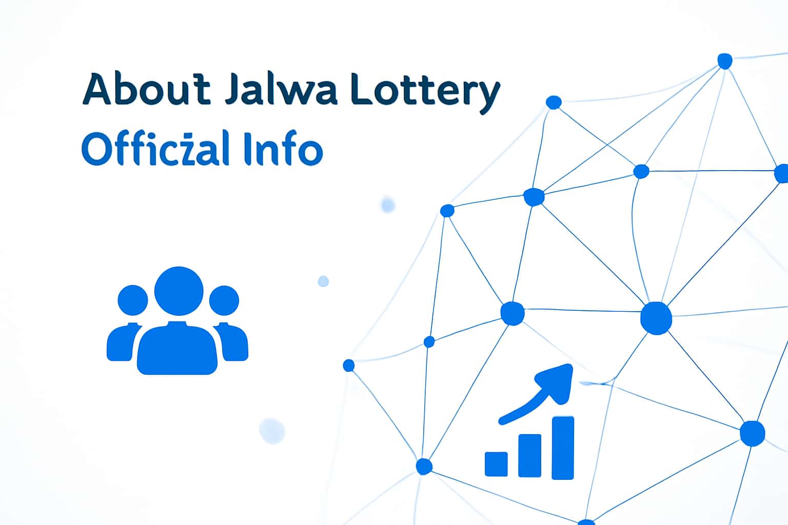 About Jalwa Lottery - Official Info Interface